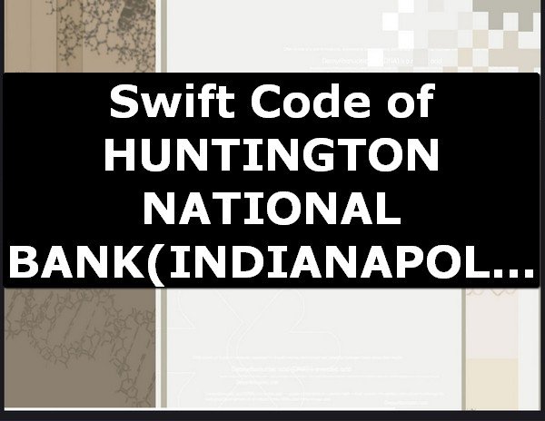 Swift Code of HUNTINGTON NATIONAL BANK INDIANAPOLIS