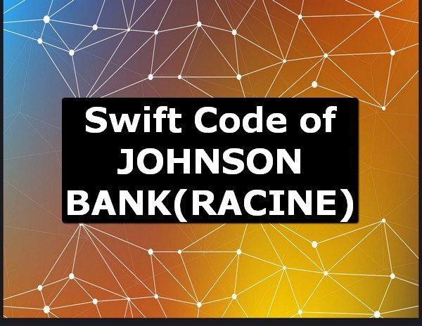 Swift Code of JOHNSON BANK RACINE