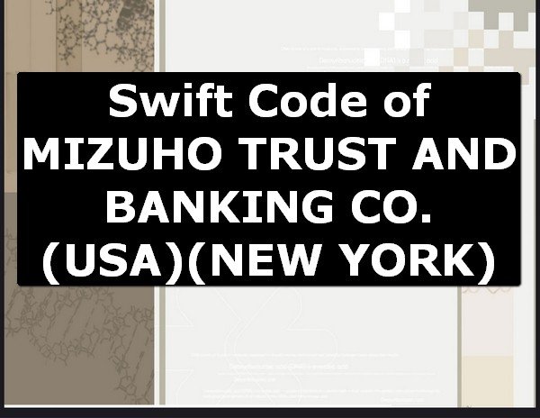 Swift Code of MIZUHO TRUST AND BANKING CO. (USA) NEW YORK