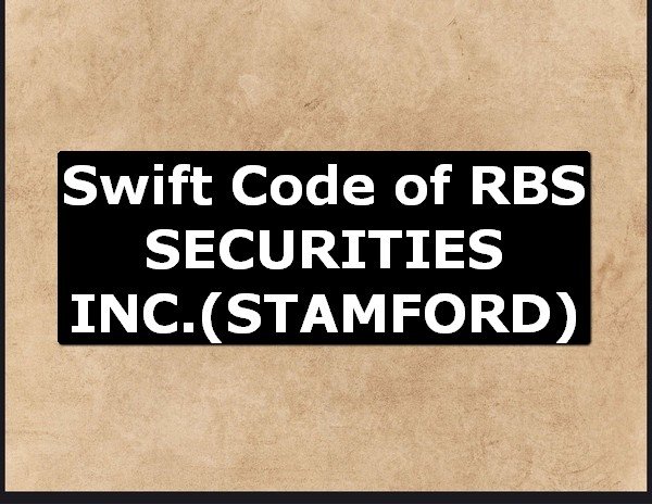 Swift Code of RBS SECURITIES INC. STAMFORD