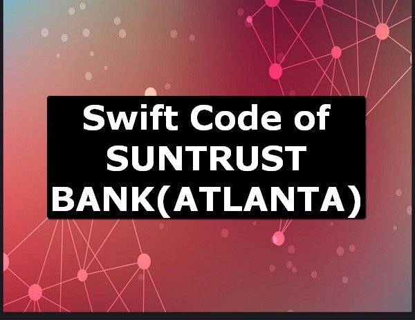 Swift Code of SUNTRUST BANK ATLANTA