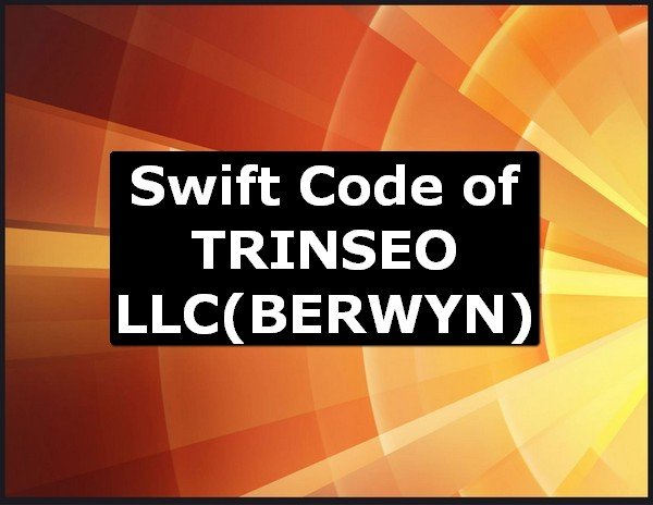 Swift Code of TRINSEO LLC BERWYN