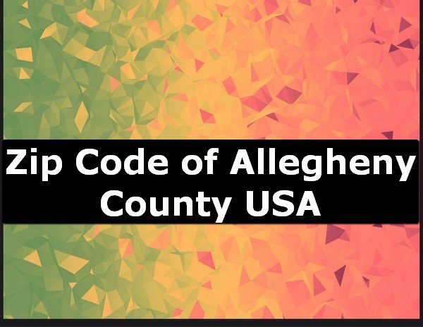 Zip Code of Allegheny County USA