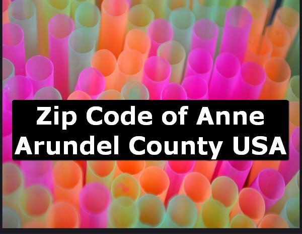 Zip Code of Anne Arundel County USA