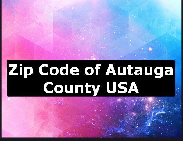 Zip Code of Autauga County USA
