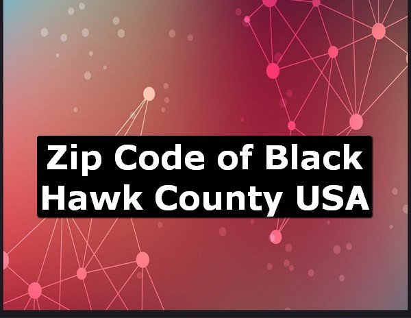 Zip Code of Black Hawk County USA