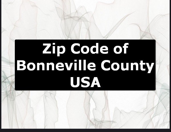 Zip Code of Bonneville County USA