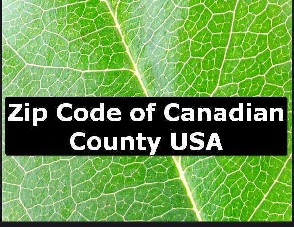 Zip Code of Canadian County USA