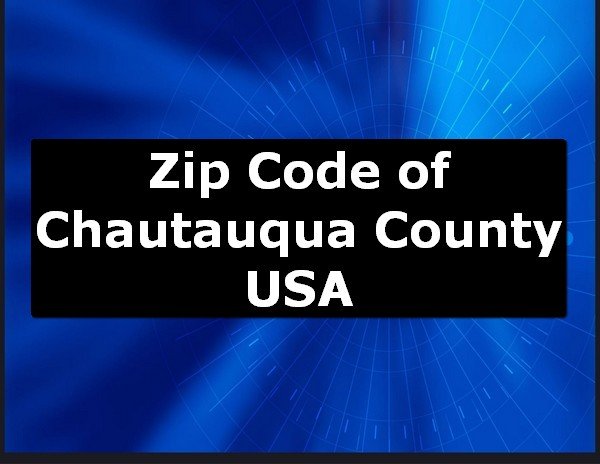 Zip Code of Chautauqua County USA