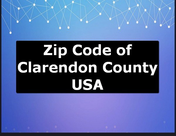 Zip Code of Clarendon County USA