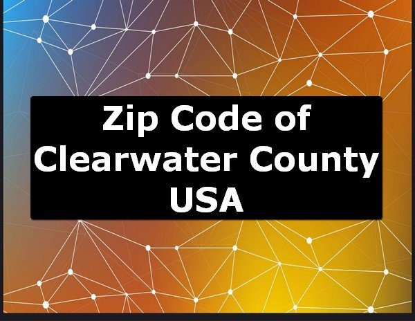 Zip Code of Clearwater County USA