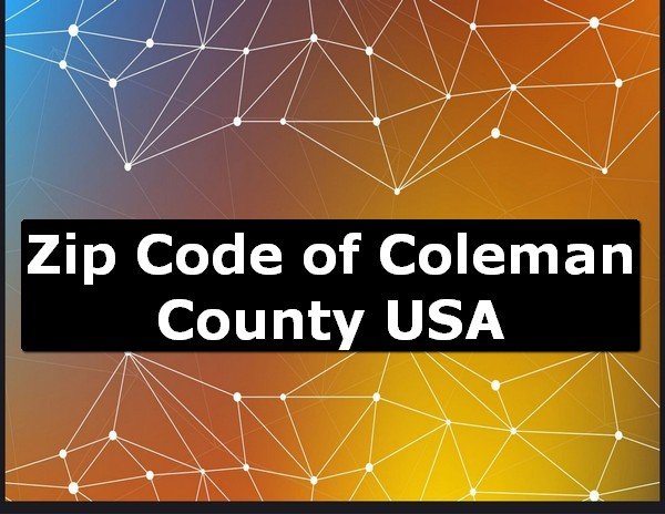 Zip Code of Coleman County USA