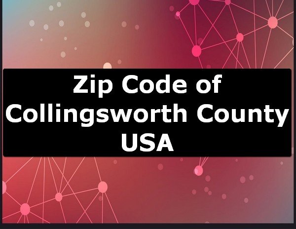 Zip Code of Collingsworth County USA