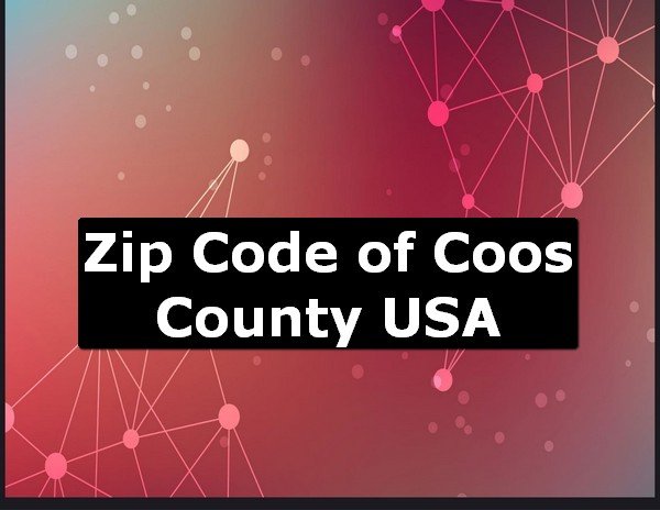 Zip Code of Coos County USA