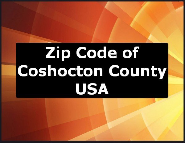 Zip Code of Coshocton County USA