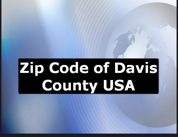 Zip Code of Davis County USA