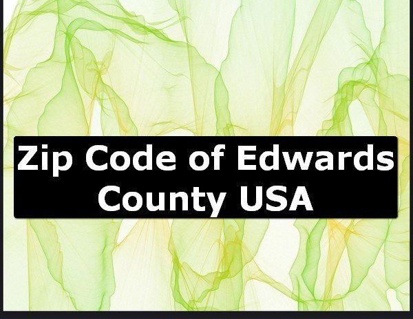 Zip Code of Edwards County USA