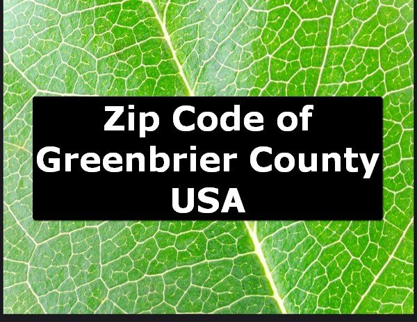 Zip Code of Greenbrier County USA