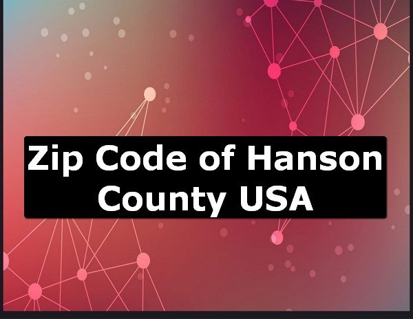 Zip Code of Hanson County USA