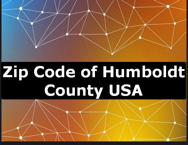 Zip Code of Humboldt County USA