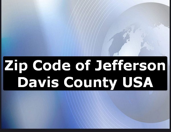 Zip Code of Jefferson Davis County USA