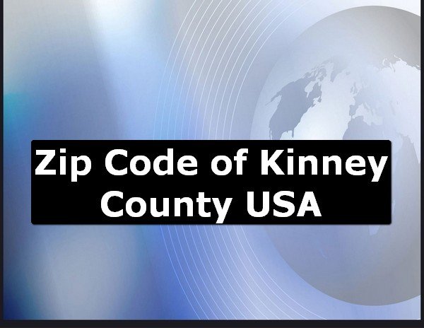 Zip Code of Kinney County USA
