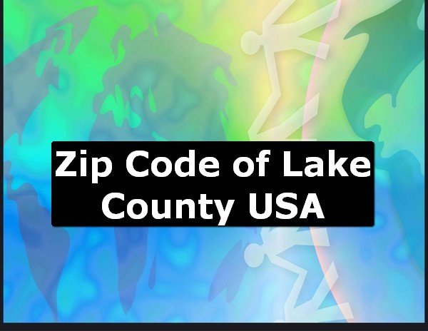 Zip Code of Lake County USA