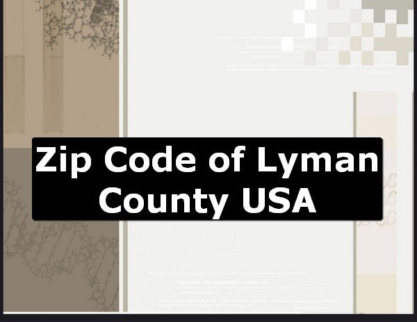 Zip Code of Lyman County USA