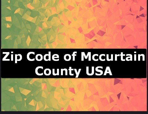Zip Code of Mccurtain County USA