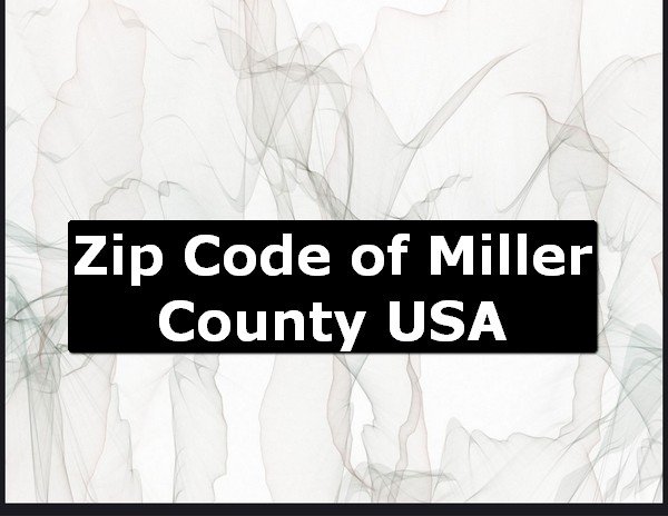 Zip Code of Miller County USA