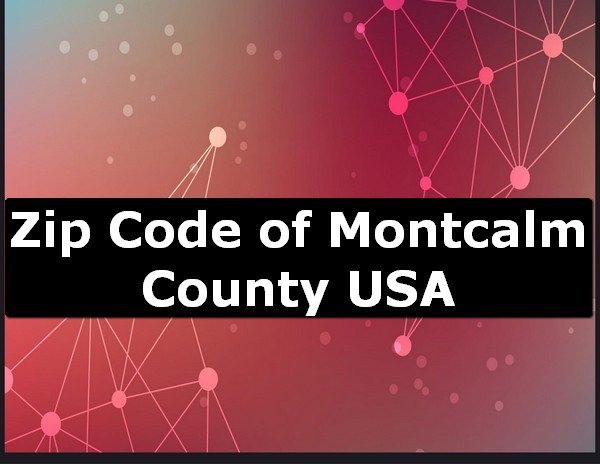 Zip Code of Montcalm County USA