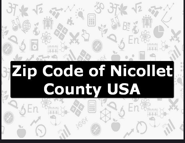 Zip Code of Nicollet County USA