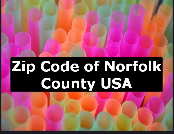 Zip Code of Norfolk County USA