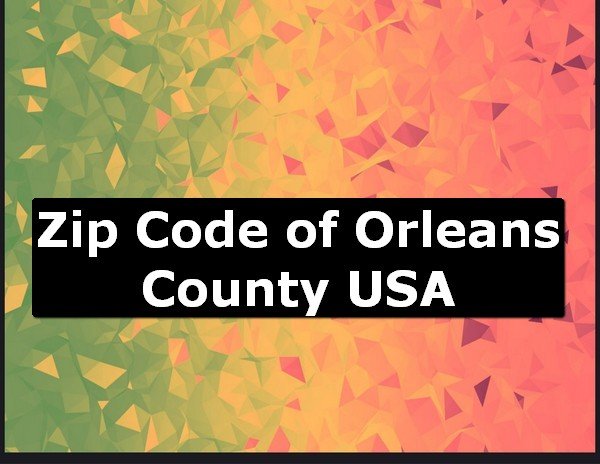 Zip Code of Orleans County USA