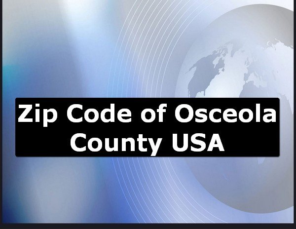 Zip Code of Osceola County USA