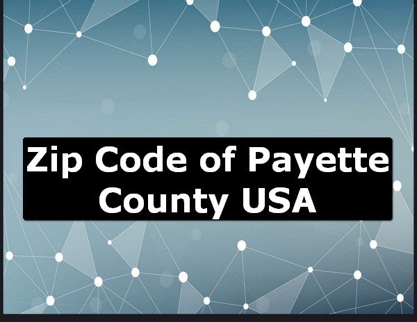 Zip Code of Payette County USA