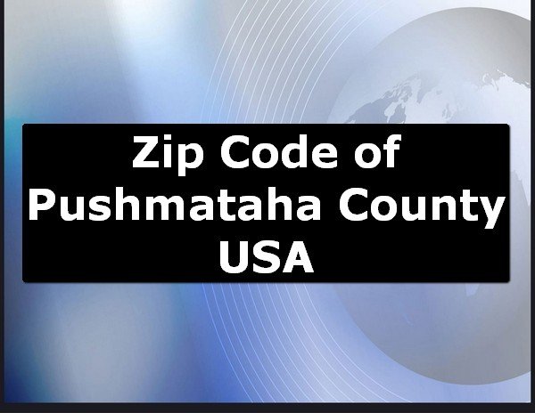 Zip Code of Pushmataha County USA