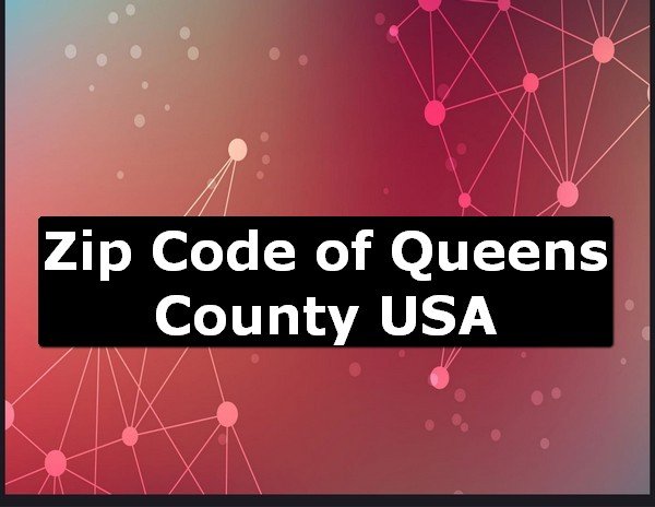 Zip Code of Queens County USA