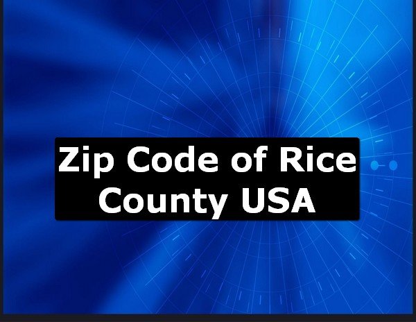 Zip Code of Rice County USA