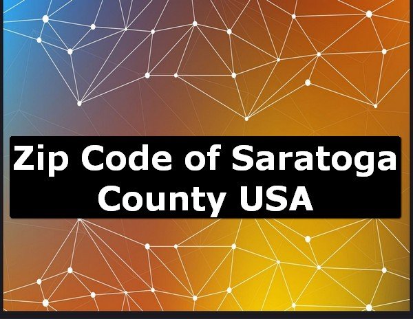 Zip Code of Saratoga County USA