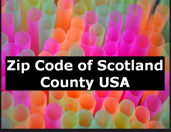 Zip Code of Scotland County USA