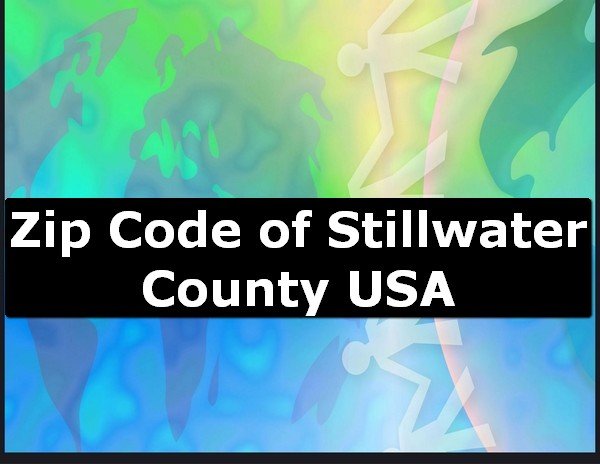 Zip Code of Stillwater County USA