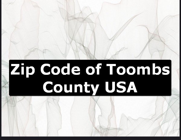 Zip Code of Toombs County USA