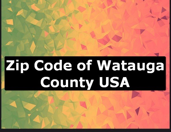 Zip Code of Watauga County USA