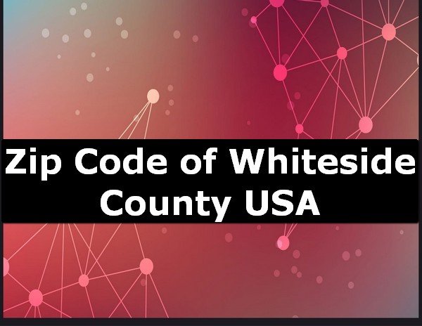 Zip Code of Whiteside County USA