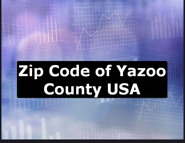Zip Code of Yazoo County USA