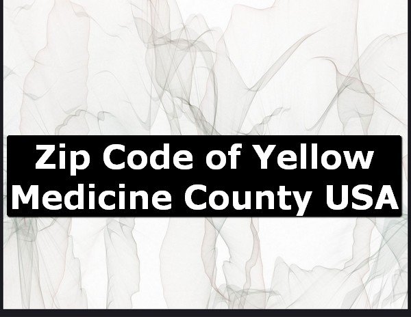 Zip Code of Yellow Medicine County USA