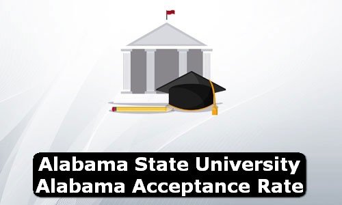 Alabama State University Alabama Acceptance Rate