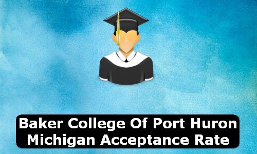 Baker College of Port Huron Michigan Acceptance Rate
