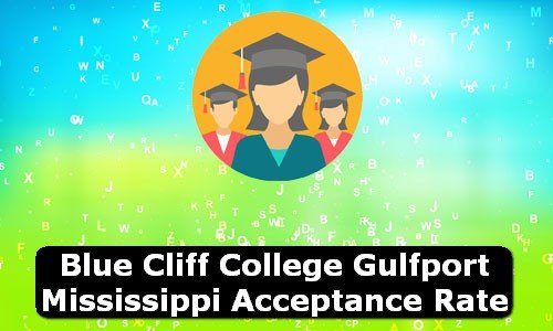 Blue Cliff College Gulfport Mississippi Acceptance Rate